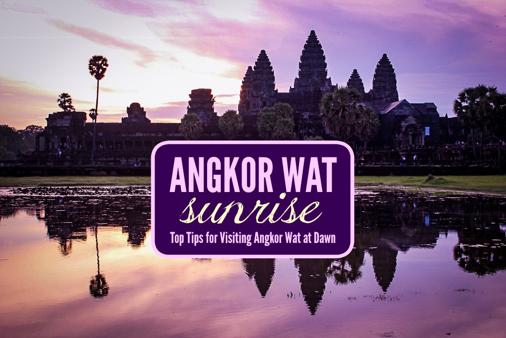 Angkor Wat sunrise Top Tips for Visiting Angkow Wat at Dawn by JetSettingFools.com