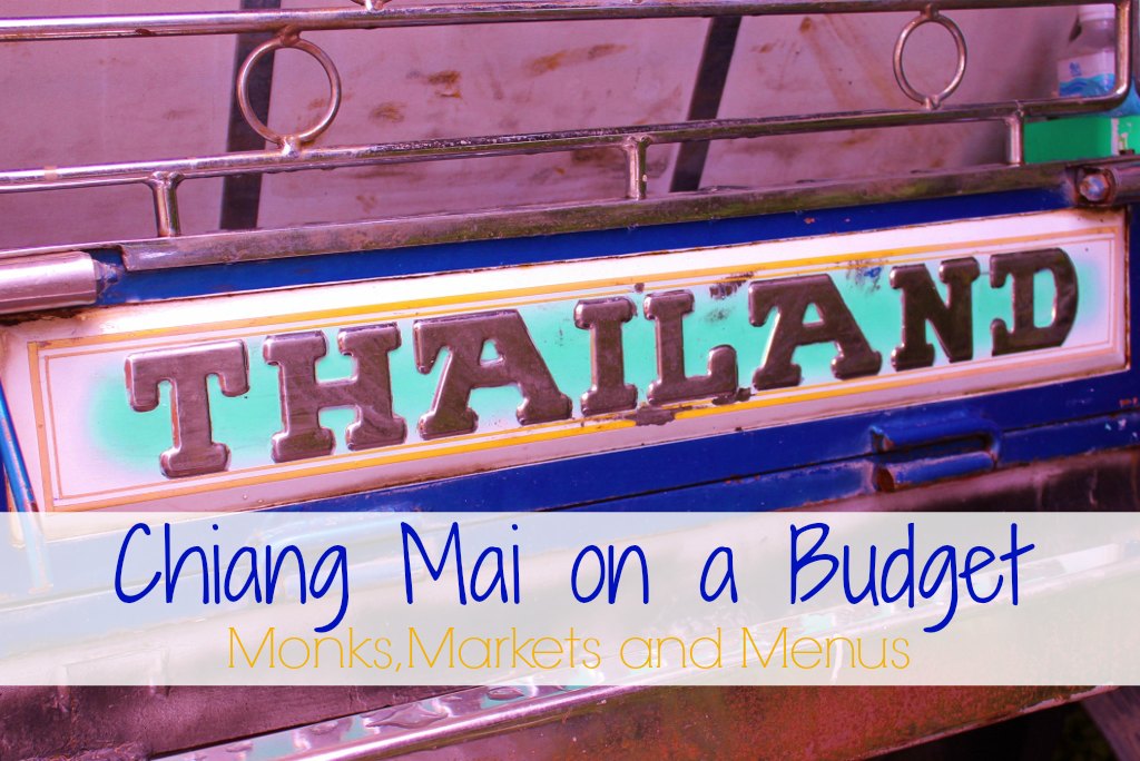 Chiang Mai on a budget Monks, Markets and Menus JetSettingFools.com