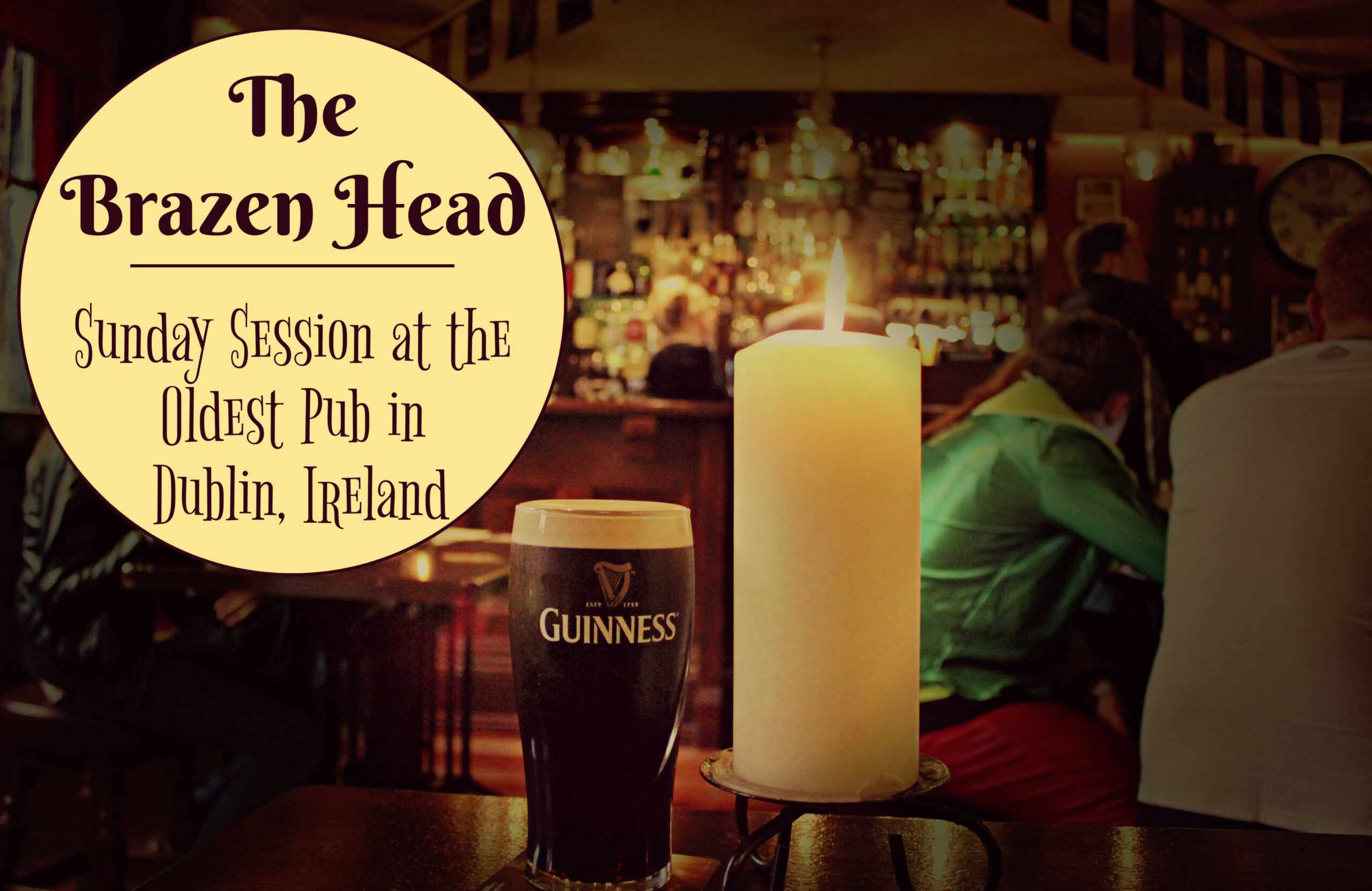 The Brazen Head Sunday Session At The Oldest Pub In