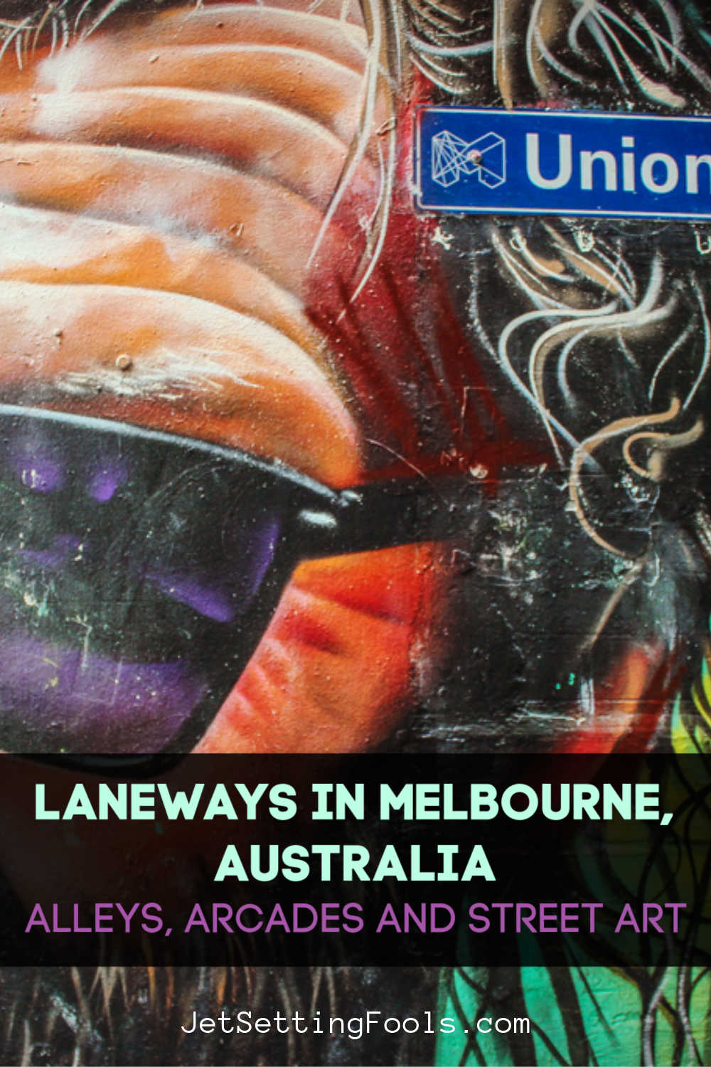 Laneways Melbourne, Australia, Alleys, Arcades and Street Art by JetSettingFools.com