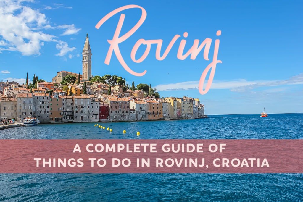 Things To Do in Rovinj: A Complete Guide to Rovinj, Croatia by JetSettingFools.com