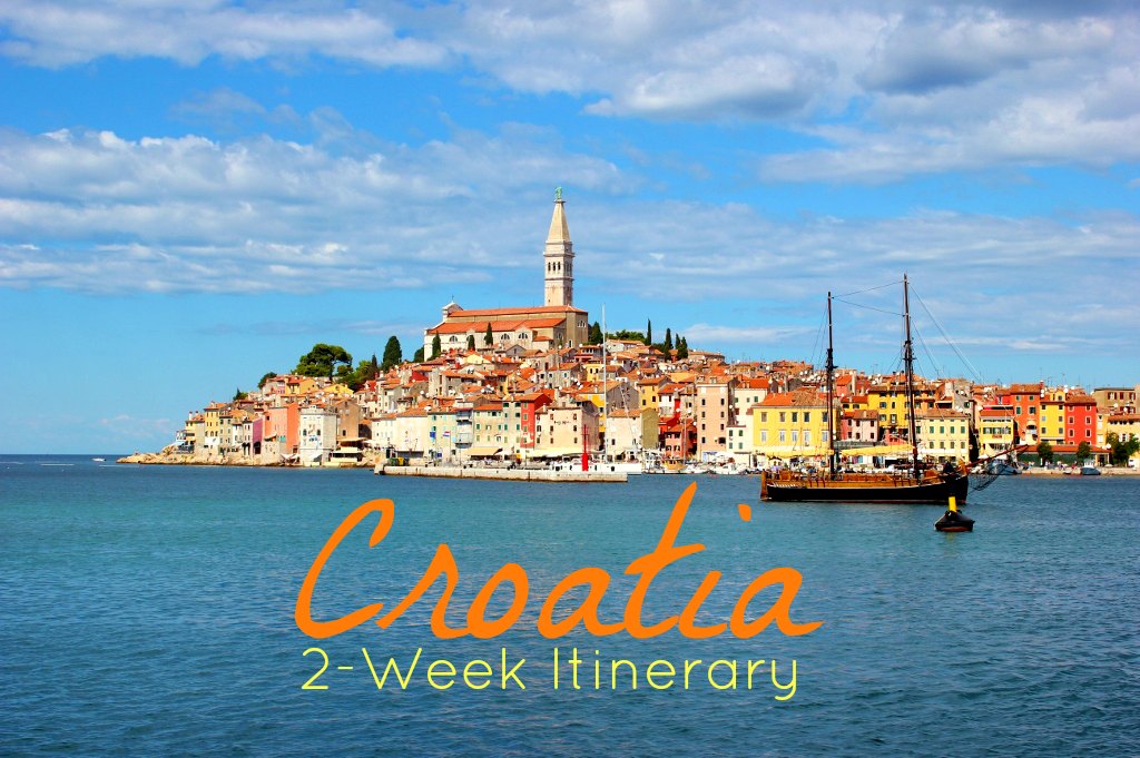 Croatia Itinerary A Complete Guide To 2 Weeks In Croatia