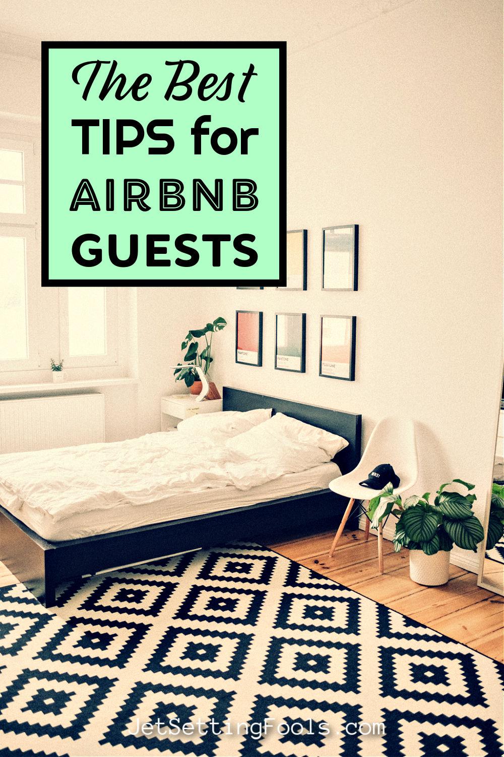 Top 10 Tips For Airbnb Guests - Jetsetting Fools