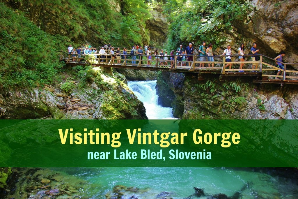 Visiting Vintgar Gorge with summer crowds near Lake Bled, Slovenia JetSetting Fools