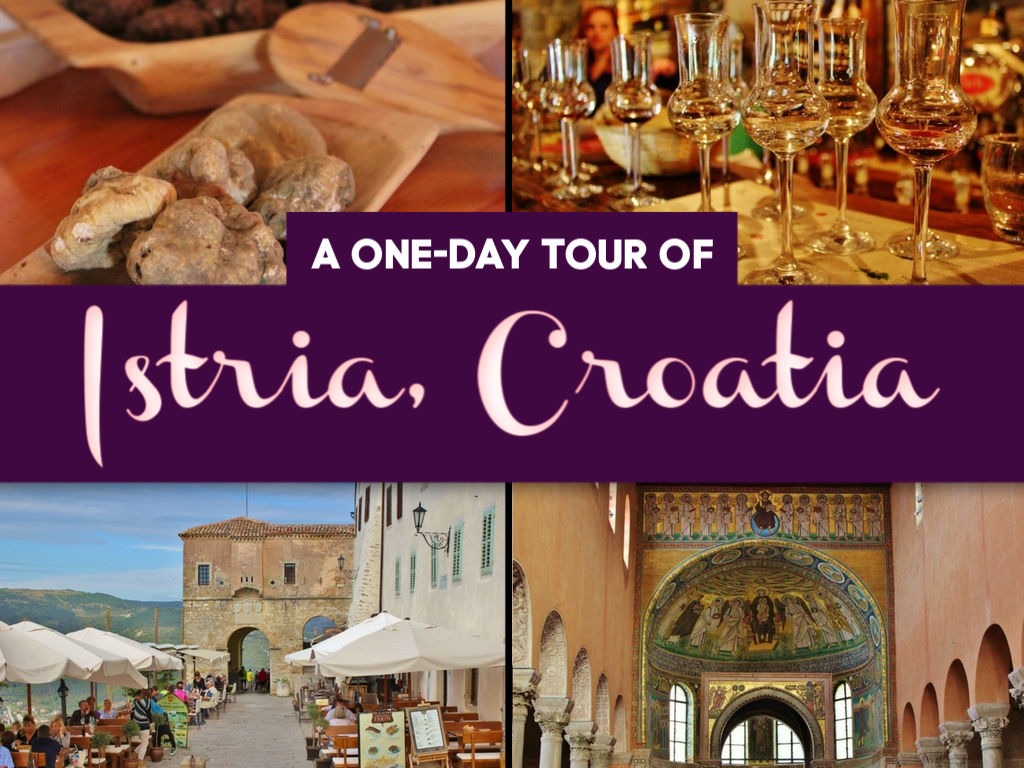 A One-Day Tour of Istria Croatia by JetSettingFools.com