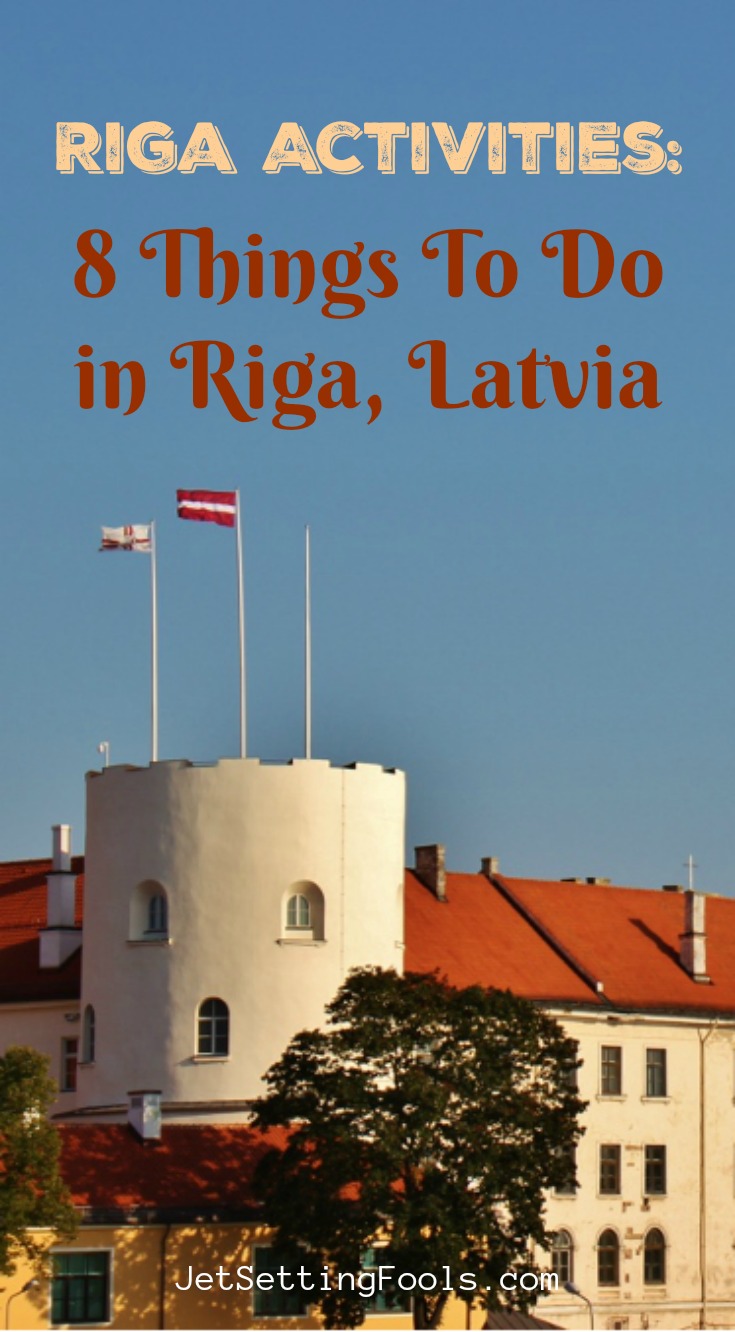 Riga Activities 8 Things To Do in Riga, Latvia Jetsetting Fools