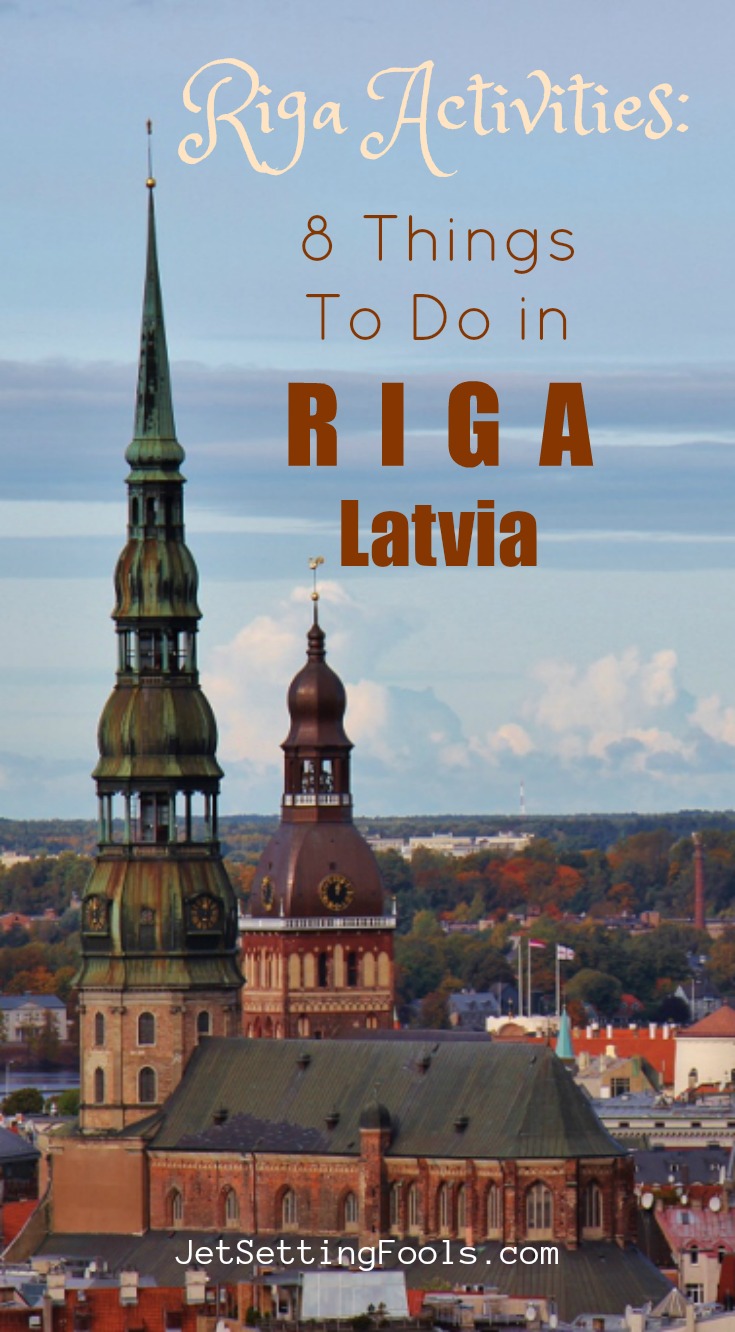 Riga Activities 8 Things To Do in Riga, Latvia Jetsetting Fools