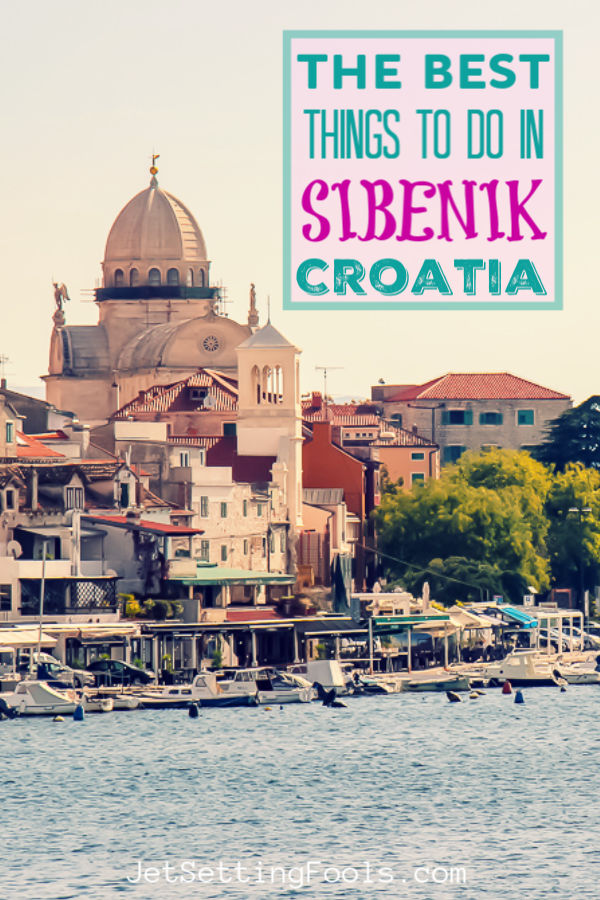 15 Things To Do in Sibenik, Croatia - Jetsetting Fools