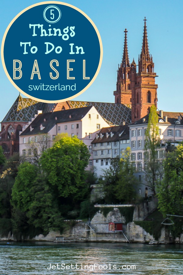 Top 5 Things To Do in Basel, Switzerland - Jetsetting Fools