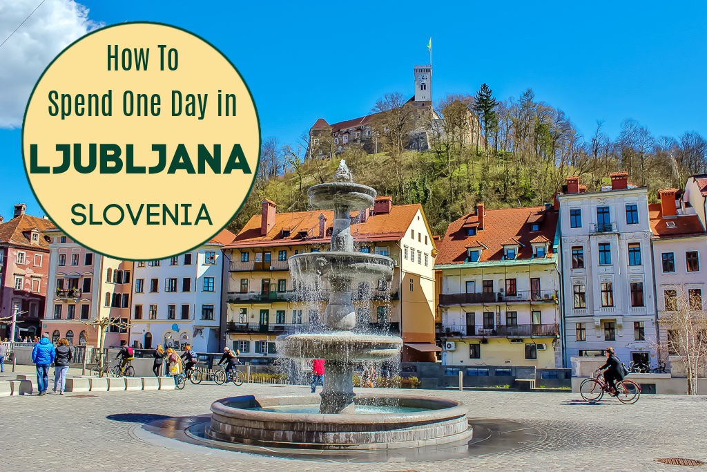 One Day in Ljubljana Slovenia by JetSettingFools.com