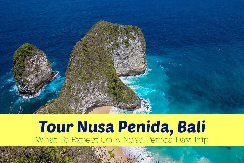 Tour Nusa Penida, Bali: Our Top Tips for an Amazing Nusa Penida Day Trip -  Jetsetting Fools