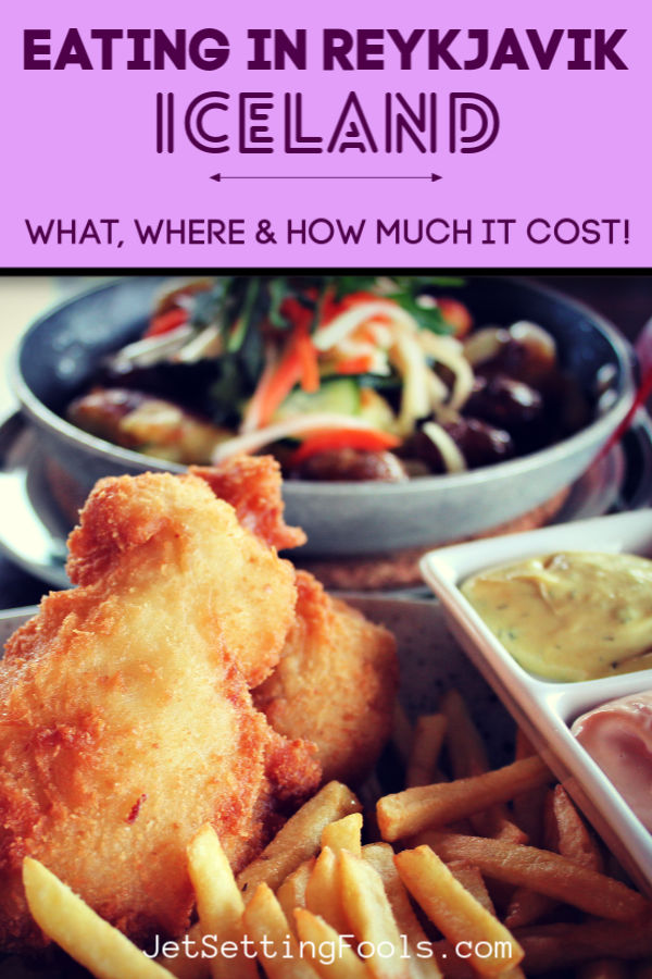 The 6 Best Things To Eat in Reykjavik, Iceland (and What It Costs