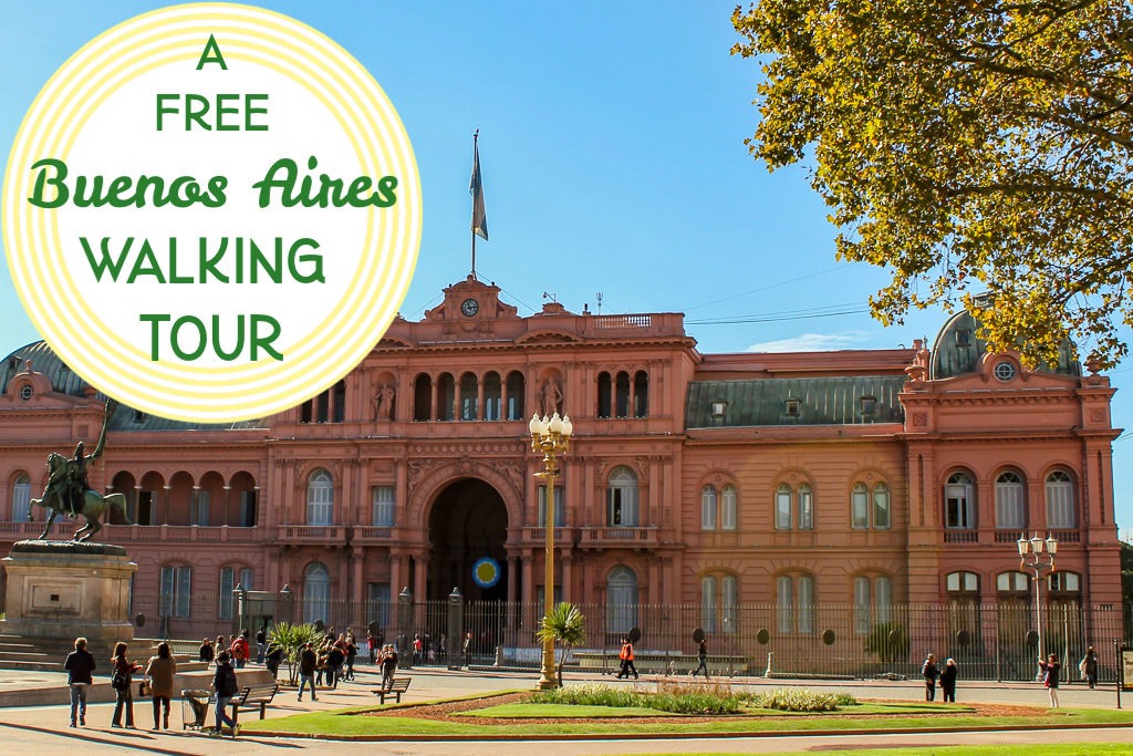 A Buenos Aires Walking Tour: Free & Self-Guided