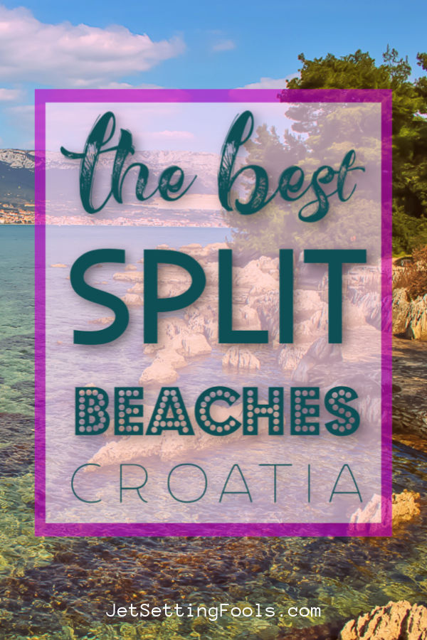 Split Beaches: The 10 Best Beaches in Split, Croatia - Jetsetting Fools