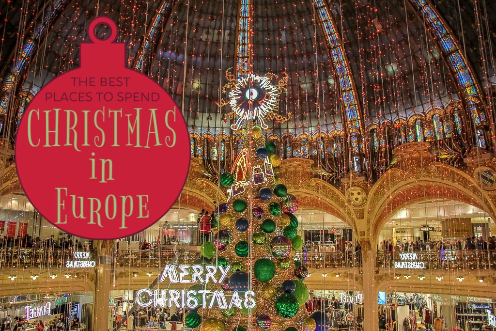 The Best Places To Spend Christmas in Europe by JetSettingFools.com