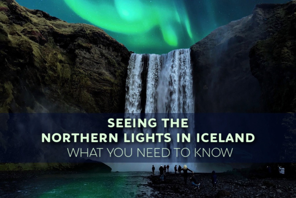 Seeing the Northern Lights in Iceland What You Need To Know by JetSettingFools.com