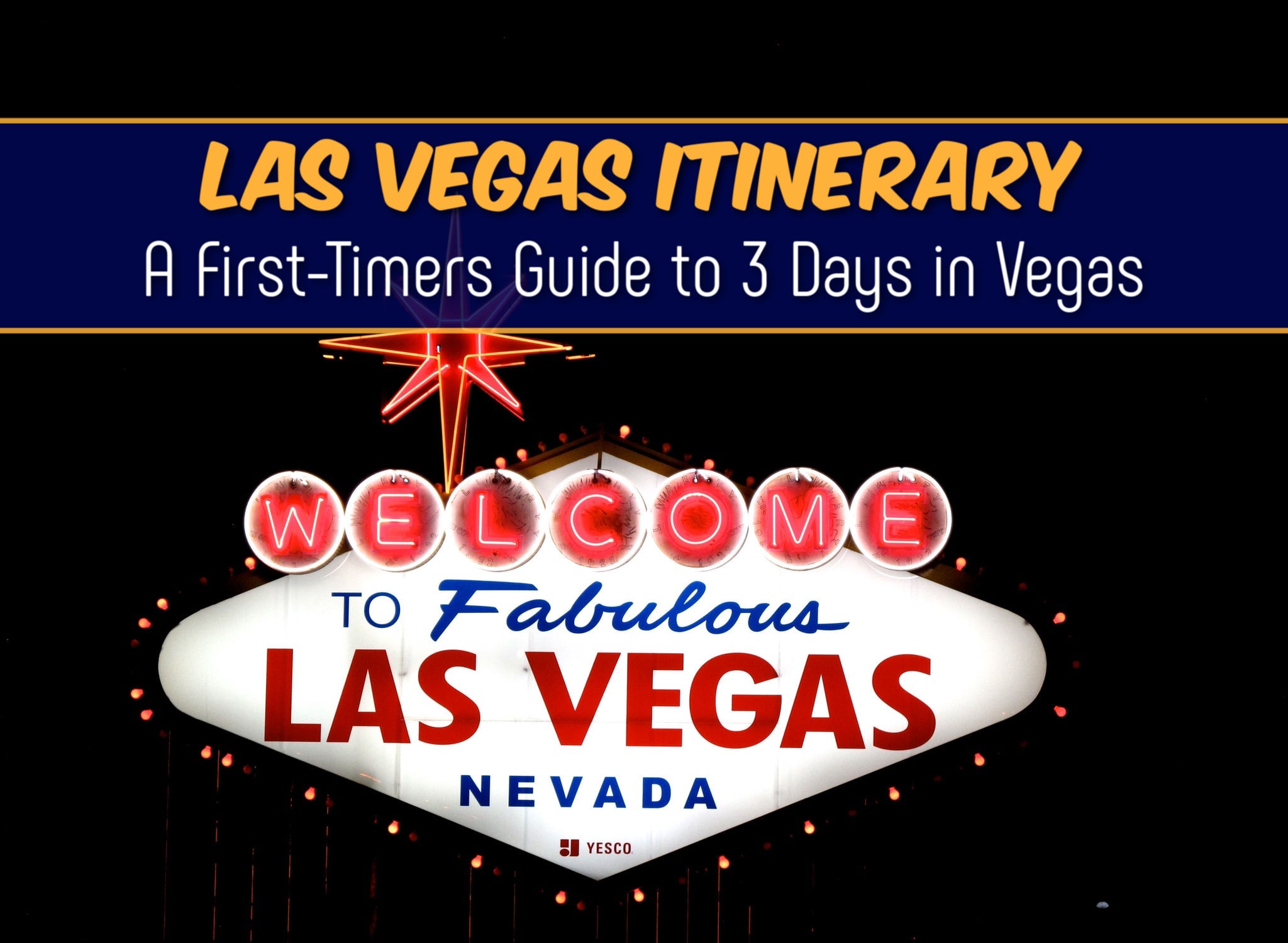 Las Vegas Itinerary A First Timers Guide to 3 Days in Vegas by JetSettingFools.com