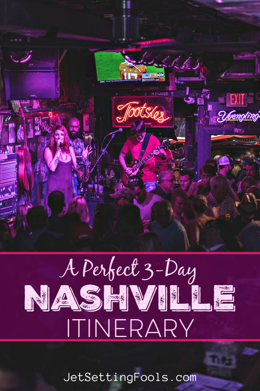 Best 3 Days In Nashville Itinerary - Jetsetting Fools