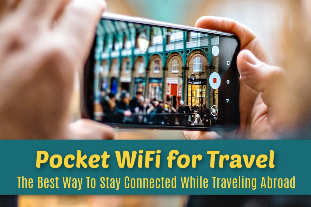 Pocket WiFi for Travel Best Way To Stay Connected Abroad by JetSettingFools.com