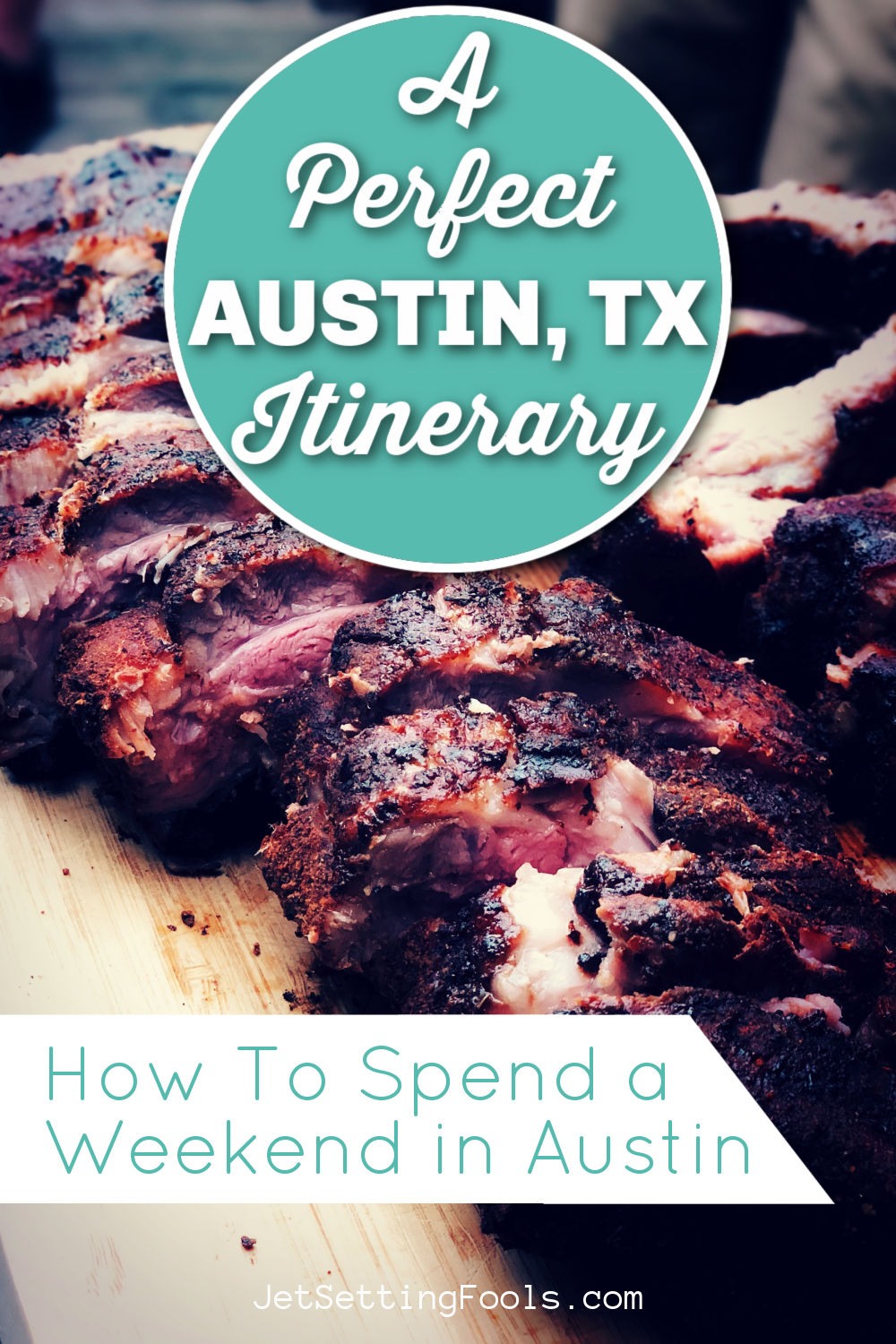 A Perfect Weekend In Austin Itinerary - Jetsetting Fools