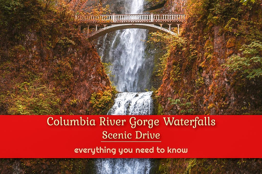 Columbia River Gorge Scenic Drive Everything You Need To Know