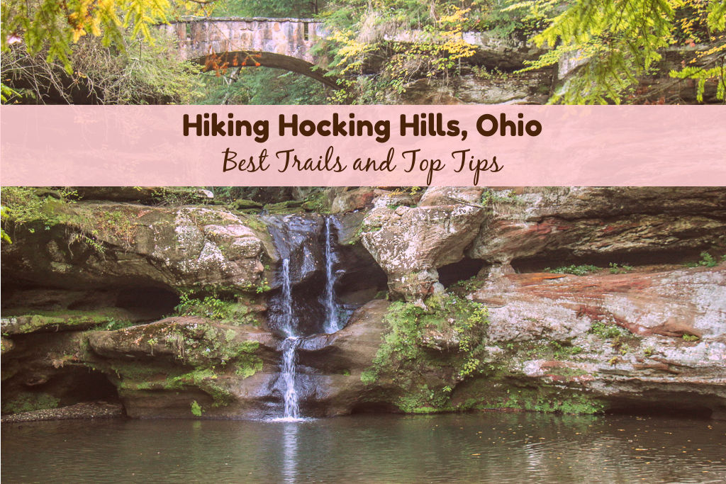 Hocking Hills State Park Hiking Guide for each of the 7 Main