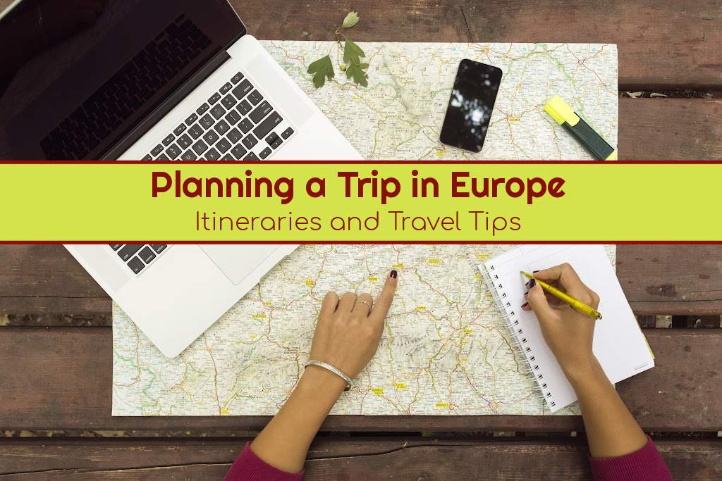 Planning a Trip in Europe Itineraries and Travel Tips by JetSettingFools.com