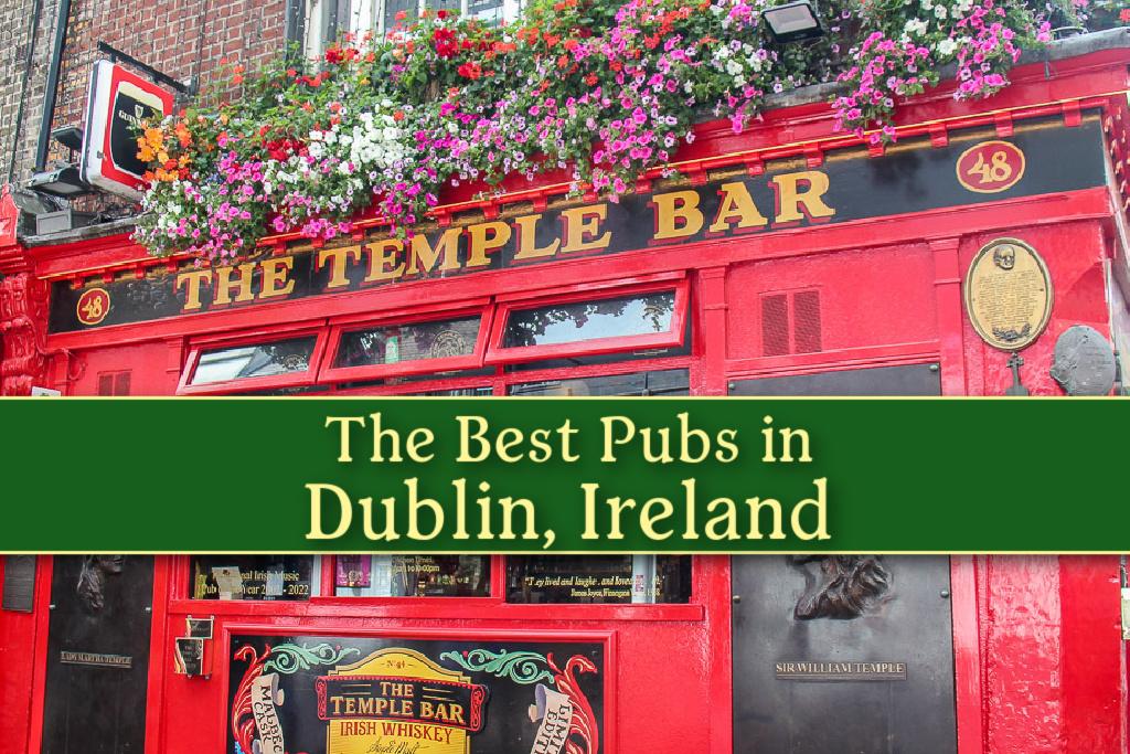 Best Pubs In Dublin Ireland Jetsetting Fools
