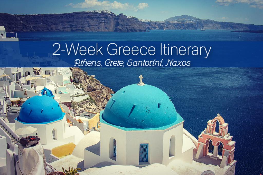 2 Week Greece Itinerary Athens Crete Santorini Naxos by JetSettingFools.com