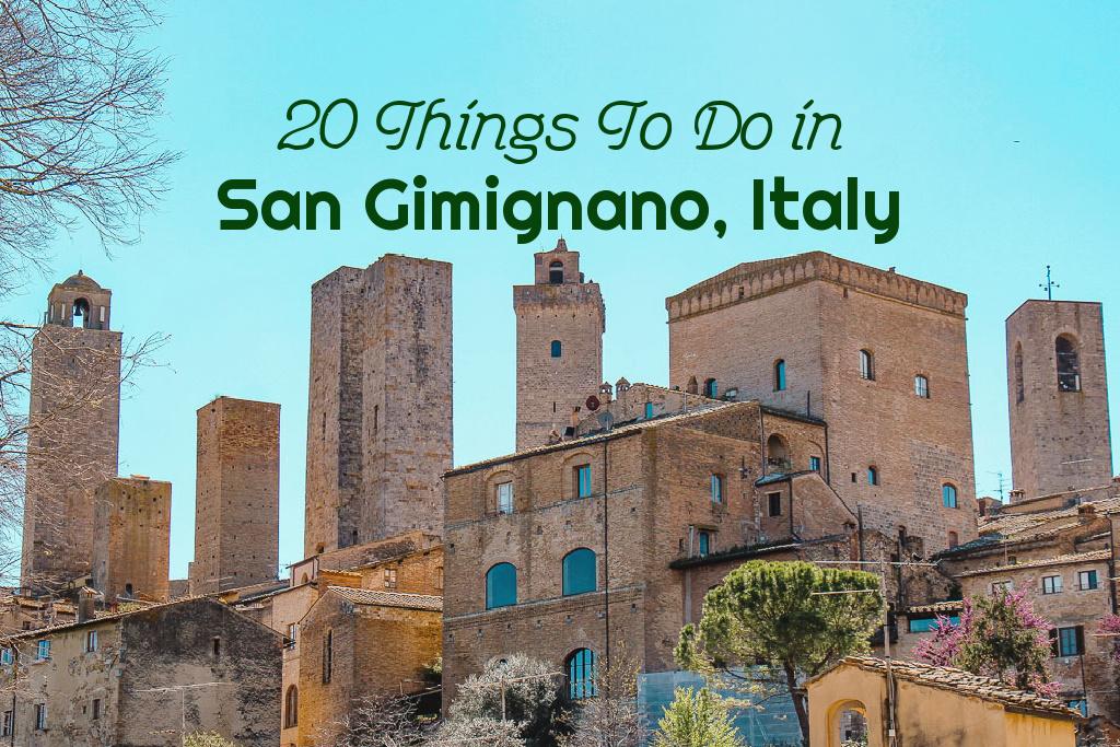 20 Things To Do in San Gimignano, Italy by JetSettingFools.com