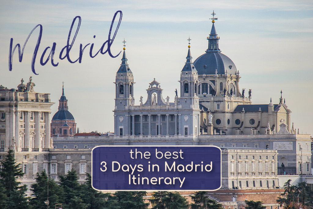 The Best 3 Days in Madrid Itinerary by JetSettingFools.com