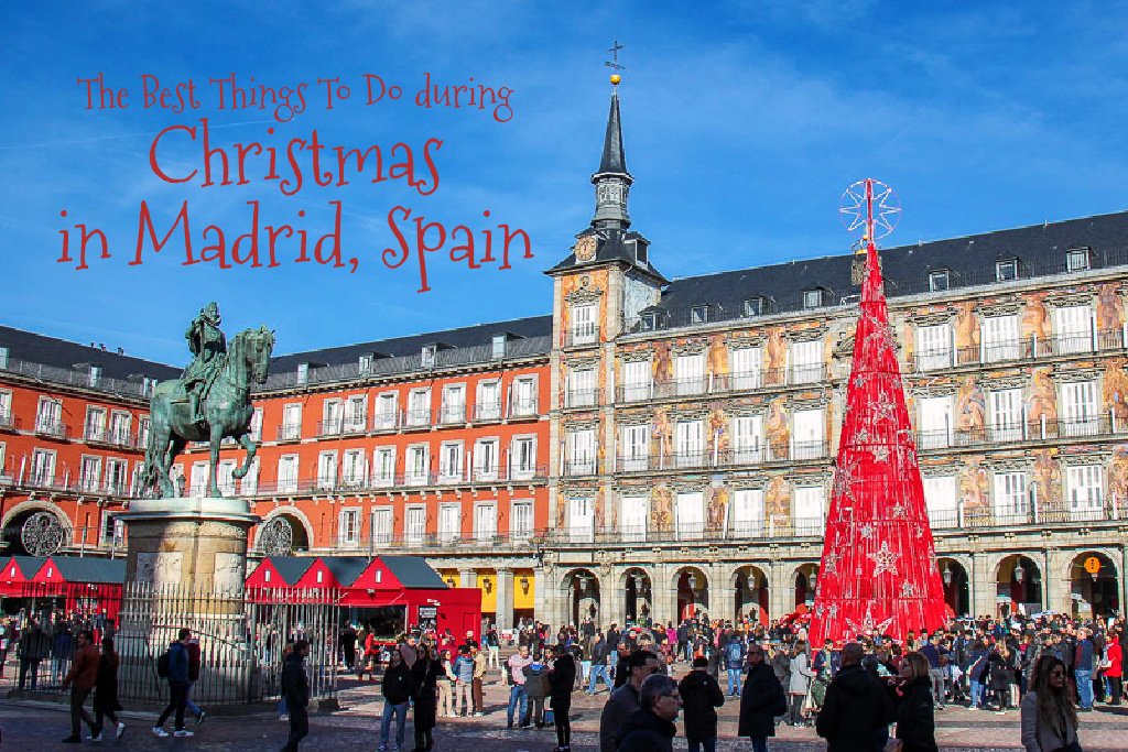 The Best Things To Do during Christmas in Madrid, Spain by JetSettingFools.com