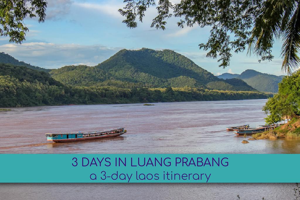 3 Days in Luang Prabang 3-Day Laos Itinerary - JetsettingFools