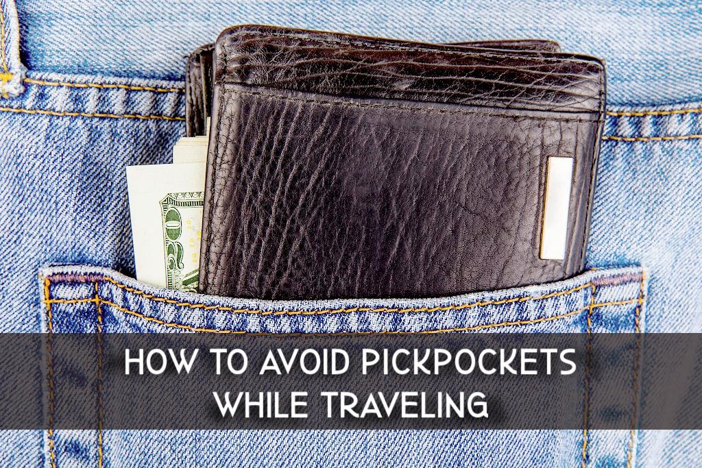 How To Avoid Pickpockets While Traveling by JetSettingFools.com