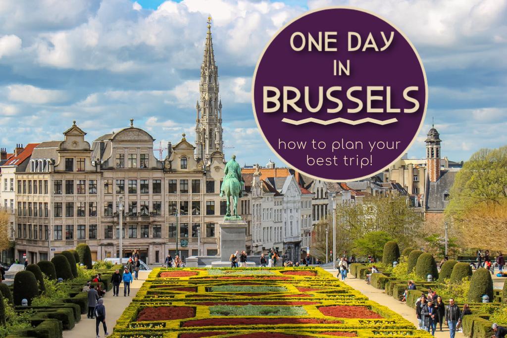 One Day in Brussels How To Plan Your Best Trip by JetSettingFools.com