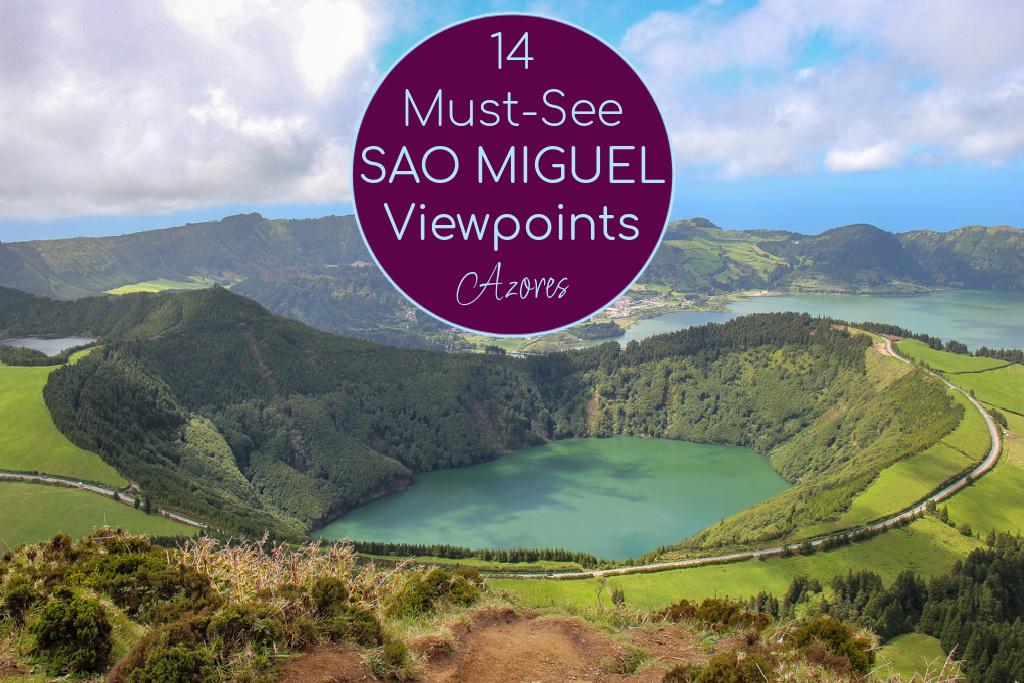 14 Must See Sao Miguel Viewpoints Azores by JetSettingFools.com