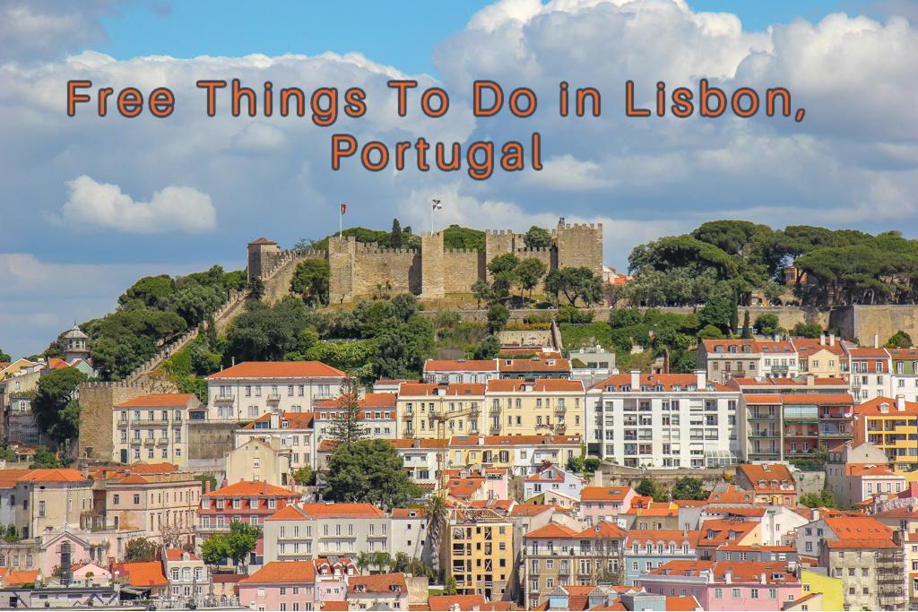 List of Free Things To Do in Lisbon, Portugal