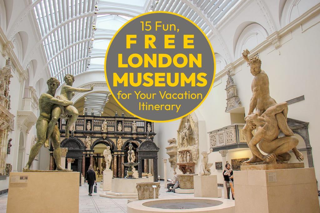 15 Fun, Free London Museums for your Vacation Itinerary by JetSettingFools.com