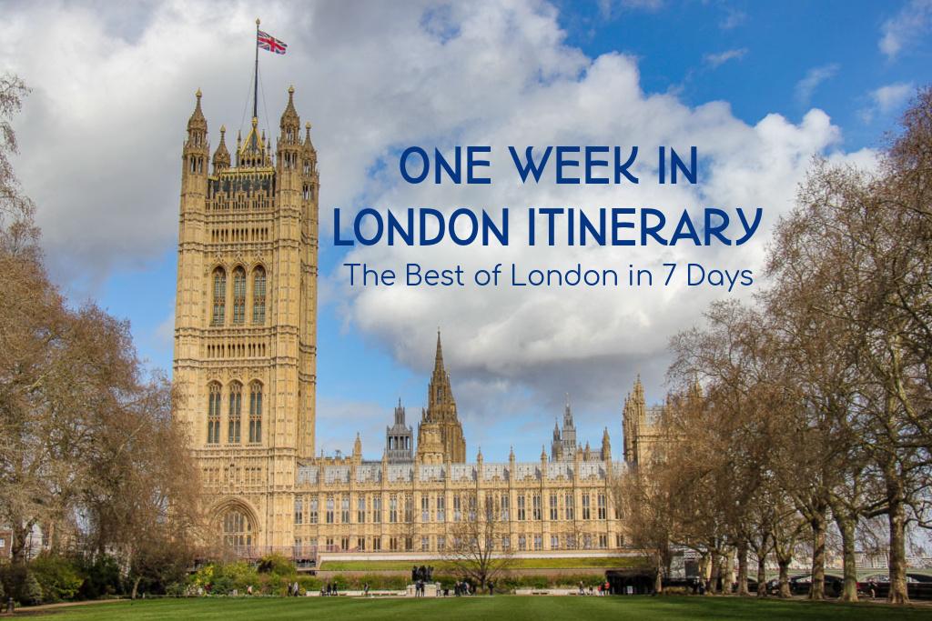 One Week in London Itinerary The Best of London in 7 Days by JetSettingFools.com