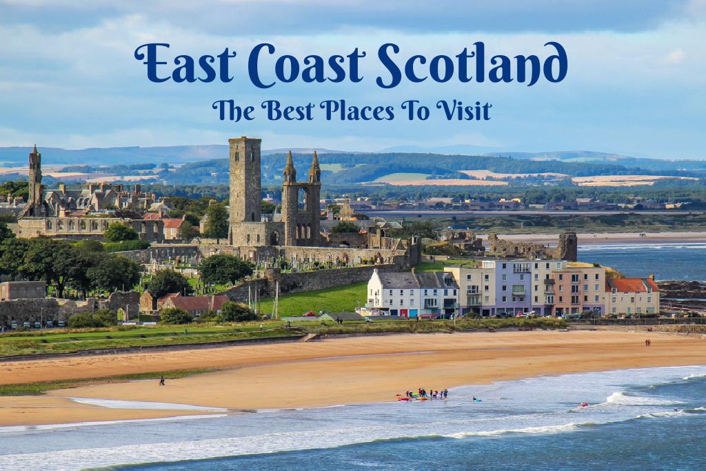 East Coast Scotland Best Places To Visit by JetSettingFools.com