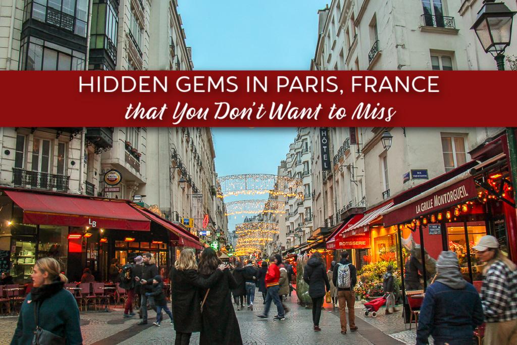 Hidden Gems in Paris, France that You Don’t Want To Miss by JetSettingFools.com