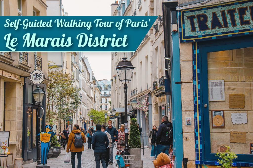 Self Guided Walking Tour of Paris' Le Marais District by JetSettingFools.com