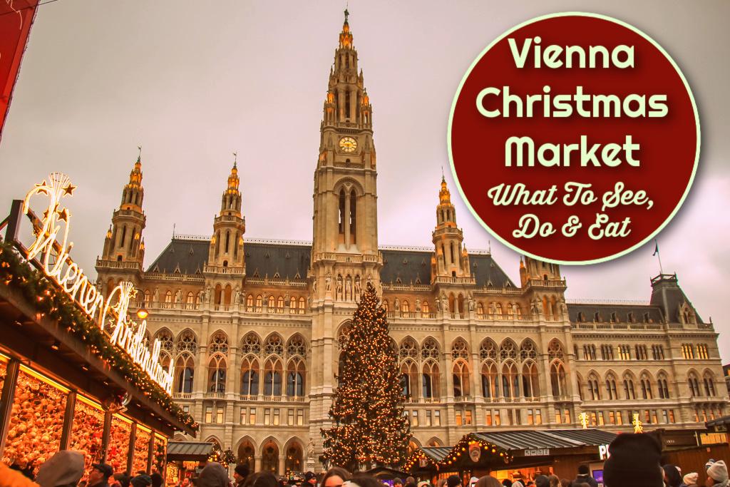 Vienna Christmas Market What To See Do and Eat by JetSettingFools.com