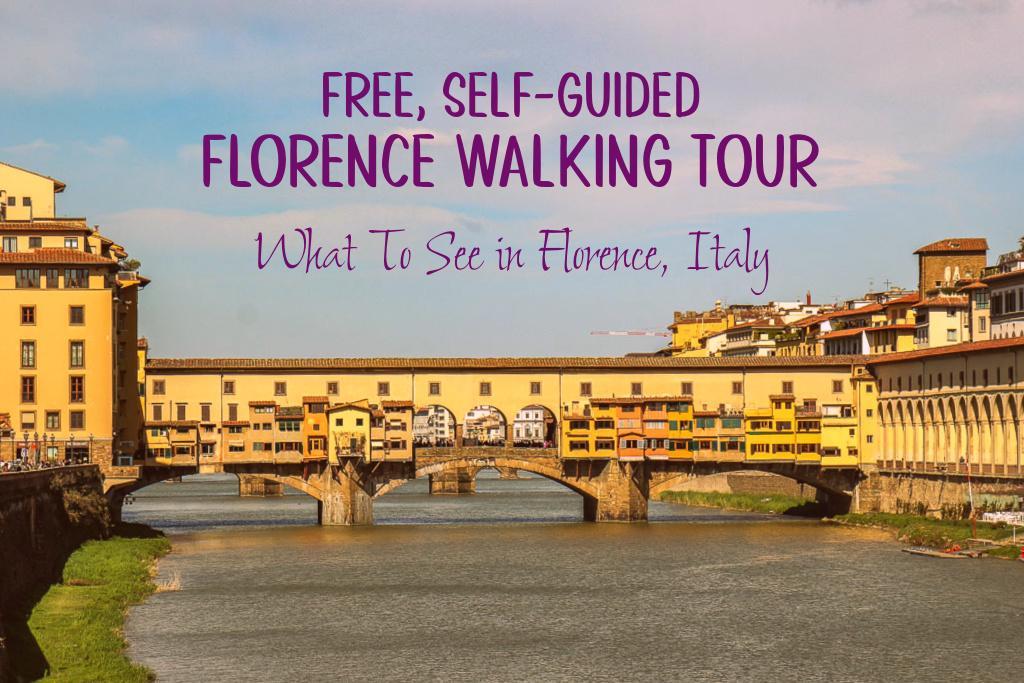 Free Self Guided Florence Walking Tour What to See in Florence, Italy by JetSettingFools.com