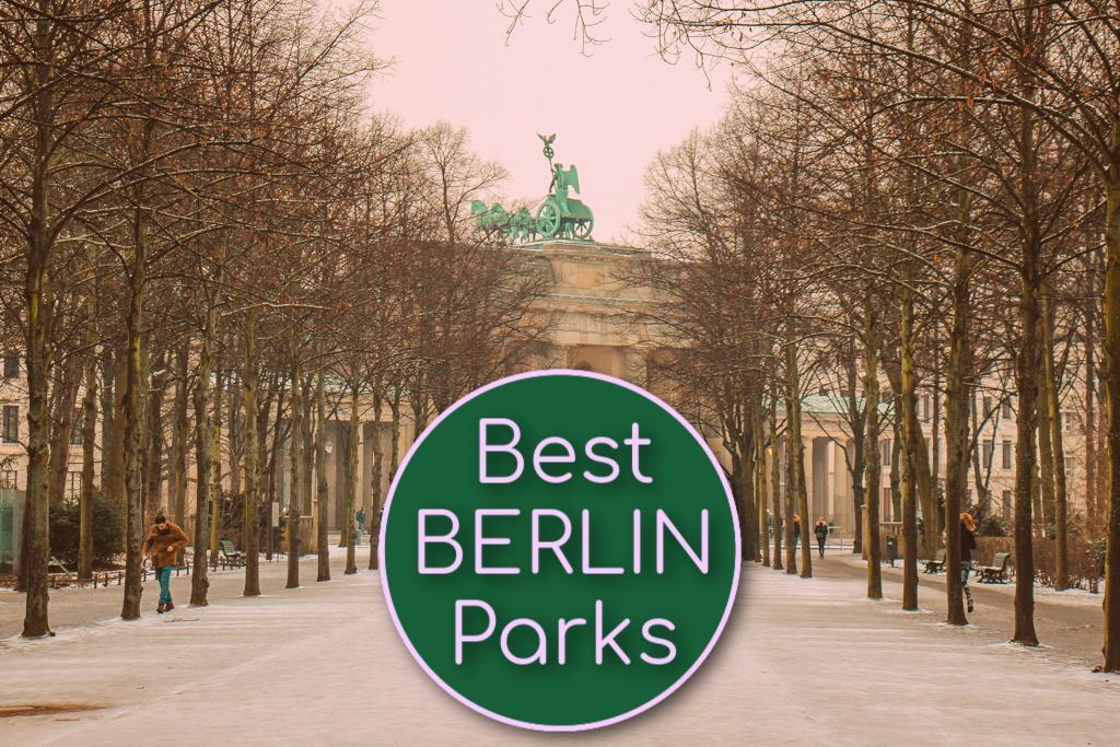 Best Berlin Parks by JetSettingFools.com