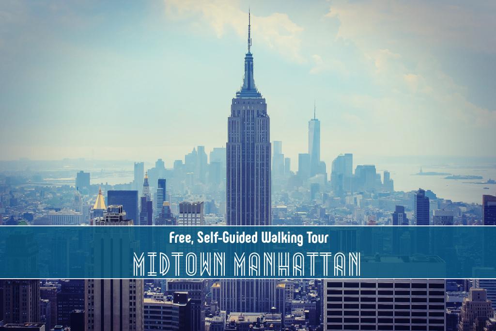 Free Self Guided Walking Tour Midtown Manhattan