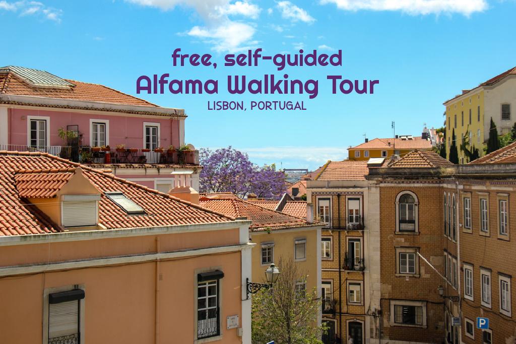 Free Self Guided Alfama Walking Tour Lisbon Portugal by JetSettingFools.com