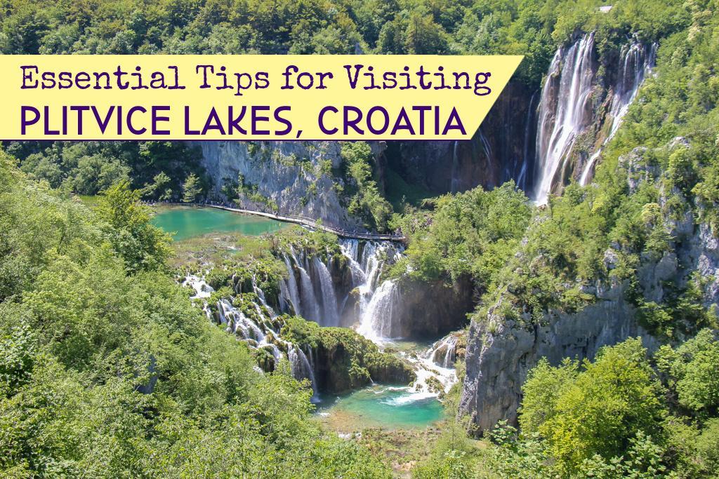 Essential Tips for Visiting Plitvice Lakes Croatia by JetSettingFools.com