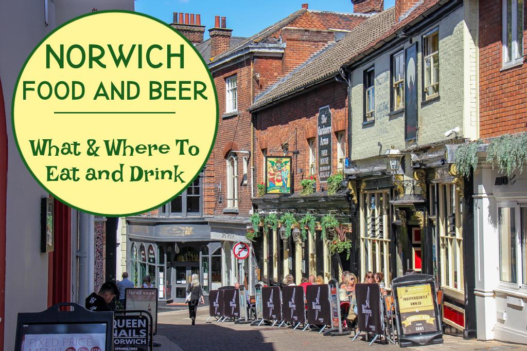 Norwich Food and Beer What and Where To Eat and Drink - Jetsetting Fools
