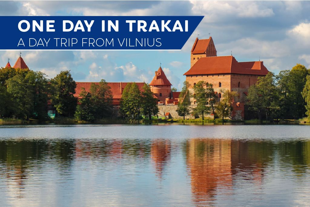 One Day in Trakai A Day Trip from Vilnius Lithuania - Jetsetting Fools